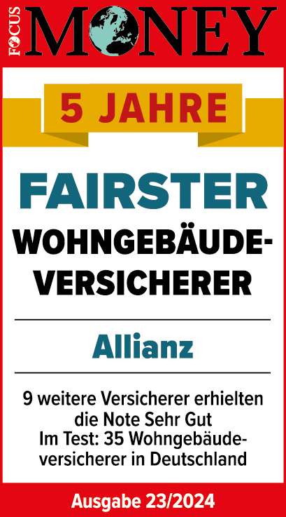 Testsiegel: Allianz Focus Money Fairster Wohngebäude-Versicherer. Im Test: 35 Wohngebäudeversicherer in Deutschland.